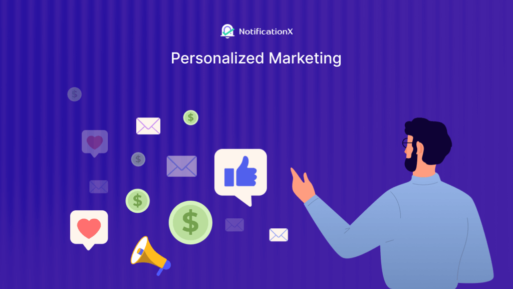 Personalized Marketing for Business: What Is it and Why Is it Important?