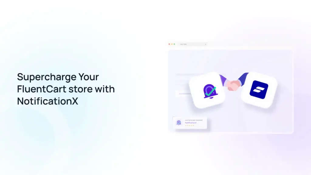 NotificationX and FluentCart Integration