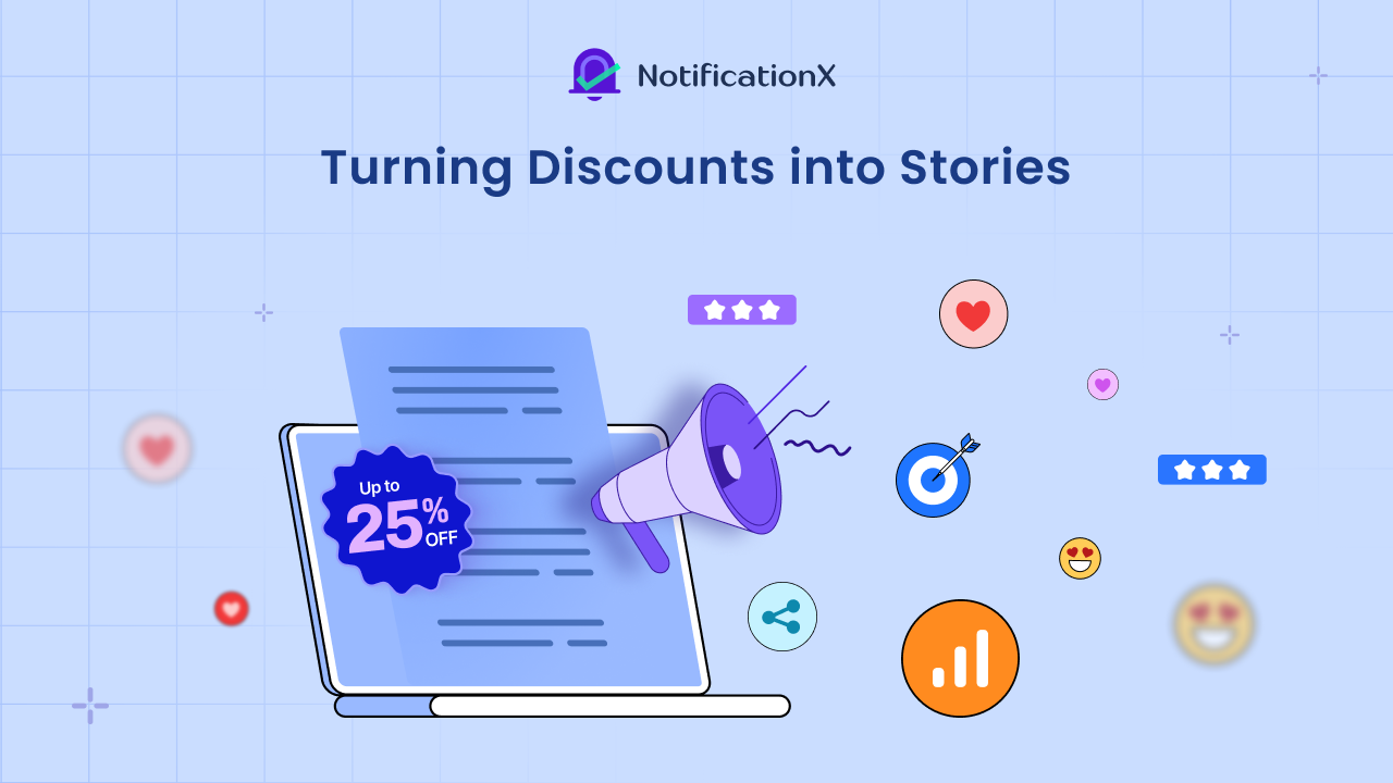 Storytelling in Sales Campaigns: How to Make Discounts Feel Meaningful 1 Storytelling in Sales Campaigns: How to Make Discounts Feel Meaningful